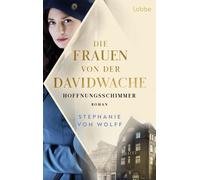 Stephanie von W Die Frauen von der Davidwache: Hoffnungsschim (Copertina rigida)