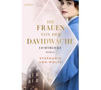 Stephanie von Wolf Die Frauen von der Davidwache: Lichtblicke. Roma (Tascabile)