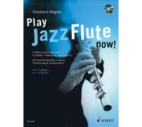 Stephanie Wagner Play Jazz Flute - now (Mixed Media Product)