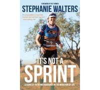 Stephanie Walters It's Not A Sprint (Tascabile)