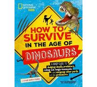 Stephanie Warren Drimme How to Survive in the Age of Dinosaur (Copertina rigida)