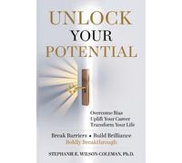Stephanie Wilson-Coleman Unlock Your Potential (Tascabile)