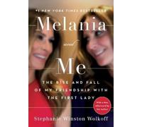 Stephanie Winston Wolkoff Melania and Me (Tascabile)