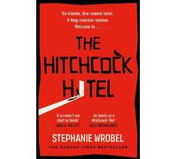 Stephanie Wrobel The Hitchcock Hotel (Copertina rigida)