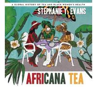 Stephanie Y Evans Africana Tea (Tascabile)