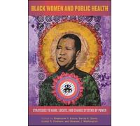 Stephanie Y. Evans Black Women and Public Health (Tascabile)