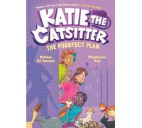 Stephanie Yue Colleen A.F. Katie the Catsitter 4: The Purrfe (Copertina rigida)