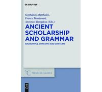 Stephanos Matthaios Ancient Scholarship and Grammar (Copertina rigida)