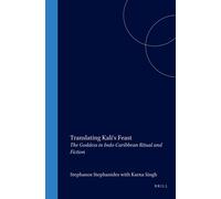 Stephanos Stephanides Translating Kali's Feast (Copertina rigida) Cross/Cultures