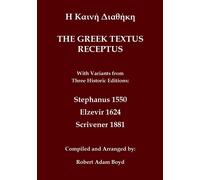 Stephanus Elzev Greek Textus Receptus with variants from three histo (Tascabile)