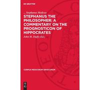 Stephanus Medic Stephanus the Philosopher: A Commentary on th (Copertina rigida)