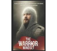 Stephany Molina-Gerena The Warrior Mindset (Tascabile)