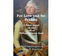 Stephen A Engelking Gertha Von Dieckma For Love and for Pruss (Copertina rigida)