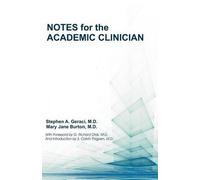 Stephen A Geraci Mary Jane Burton Notes for the Academic Clinician (Tascabile)