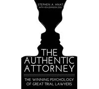 Stephen A Hnat The Authentic Attorney (Copertina rigida)
