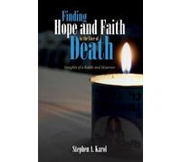 Stephen A Karol Finding Hope and Faith in the Face of Death (Copertina rigida)