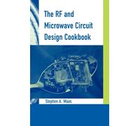 Stephen A. Maas The RF and Microwave Circuit Design Cookbook (Copertina rigida)