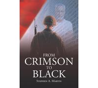 Stephen A Martin From Crimson to Black (Tascabile)