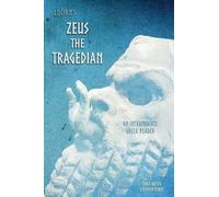 Stephen a Nimis Edgar Evan Hayes Lucian Lucian's Zeus the Tragedian (Tascabile)