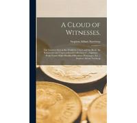 Stephen Abbott Northrop A Cloud of Witnesses. (Copertina rigida)