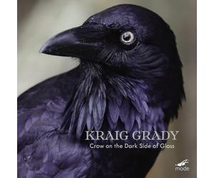 Stephen Adams; Michael Dixon; James Eccles; Aviva Endean; Kraig Grady; Lamorna Nightingale; Rufus Olivier Jr; Melinda Rice; Giorgos Varoutas - Kraig Grady: Crow on the Dark Side of Gloss