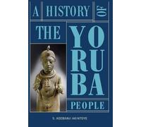 Stephen Adebanji Akintoye A History of the Yoruba People (Tascabile)