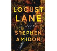 Stephen Amidon Locust Lane (Copertina rigida)