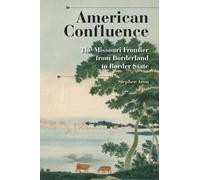 Stephen Aron American Confluence (Tascabile)
