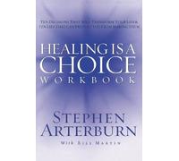 Stephen Arterburn Healing is a Choice Workbook (Tascabile)