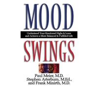 Stephen Arterburn Paul Meier Frank Minirth Mood Swings (Tascabile)