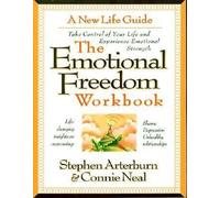 Stephen Arterburn The Emotional Freedom Workbook (Tascabile)