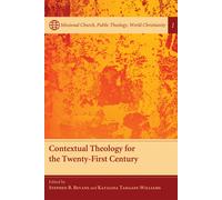 Stephen B Bevans Katalina T Contextual Theology for the Twent (Copertina rigida)