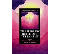 Stephen B. Chap The Cambridge Companion to the Hebrew Bible/Old Test (Tascabile)