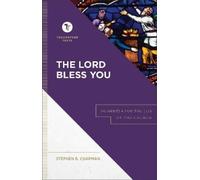 Stephen B. Chapman The Lord Bless You (Copertina rigida) Touchstone Texts