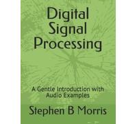 Stephen B Morris Digital Signal Processing (Tascabile)