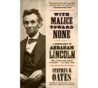 Stephen B. Oates With Malice toward None (Tascabile)