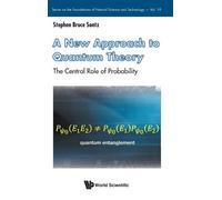 Stephen B Sontz A New Approach To Quantum Theory: The Central (Copertina rigida)