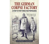Stephen Badsey The German Corpse Factory (Tascabile)