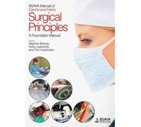 Stephen Baines BSAVA Manual of Canine and Feline Surgical Principles (Tascabile)