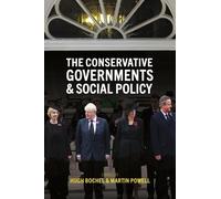Martin Powell The Conservative Governments and Social Policy (Copertina rigida)