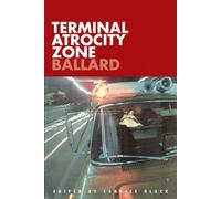 Stephen Barber Jack Sargeant Candice Bl Terminal Atrocity Zone: Ball (Tascabile)
