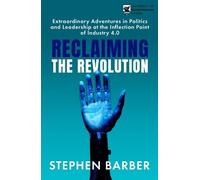 Stephen Barber Reclaiming the Revolution (Tascabile)