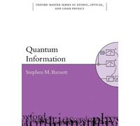 Stephen Barnett Quantum Information (Tascabile) Oxford Master Series in Physics