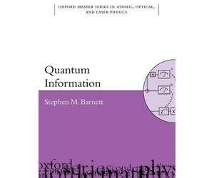 Stephen Barnett Quantum Information (Tascabile) Oxford Master Series in Physics