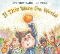Stephen Barr If This Were the World (Copertina rigida)