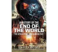 Stephen Basdeo A History of the End of the World (Copertina rigida)