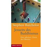 Stephen Batchel Jenseits des Buddhismus: Eine säkulare Vision (Copertina rigida)