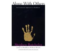 Stephen Batchelor Alone with Others (Tascabile)