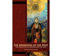 Stephen Batchelor The Awakening of the West (Tascabile)