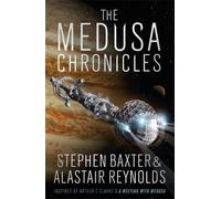 Stephen Baxter Alastair Reynolds The Medusa Chronicles (Tascabile)